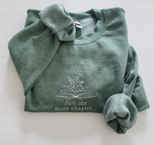 Load image into Gallery viewer, Just one more Chapter - Crewneck Sweatshirt Embroidered
