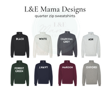 Load image into Gallery viewer, Custom Nurse Quarter Zip Sweatshirt