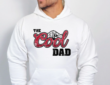Load image into Gallery viewer, The Cool Dad T-shirt / Hoodie
