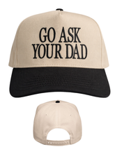 Load image into Gallery viewer, Go Ask Your Dad Cap
