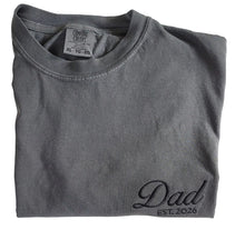 Load image into Gallery viewer, Embroidered Dad EST T-Shirt
